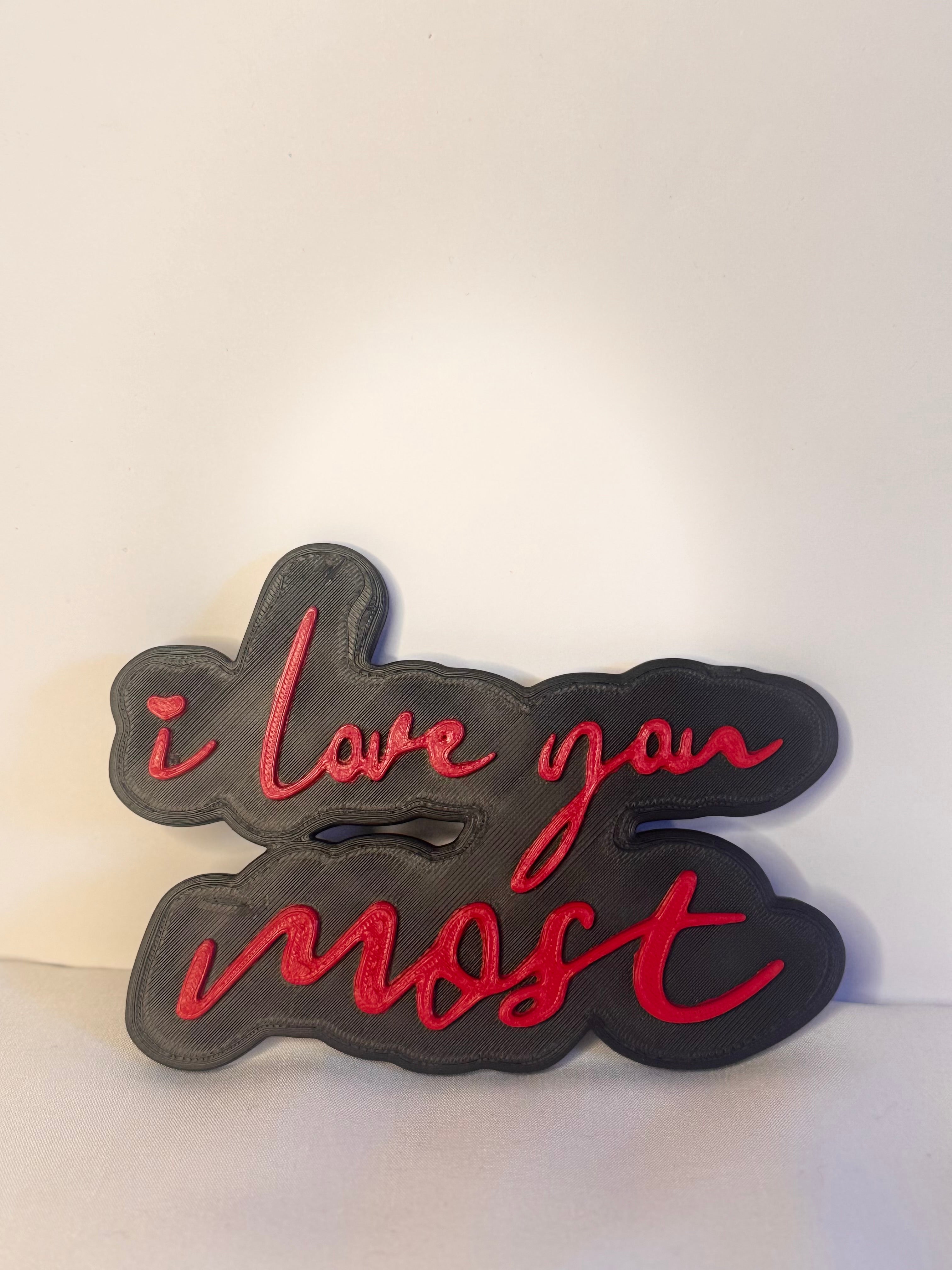 I love you Most Plaque